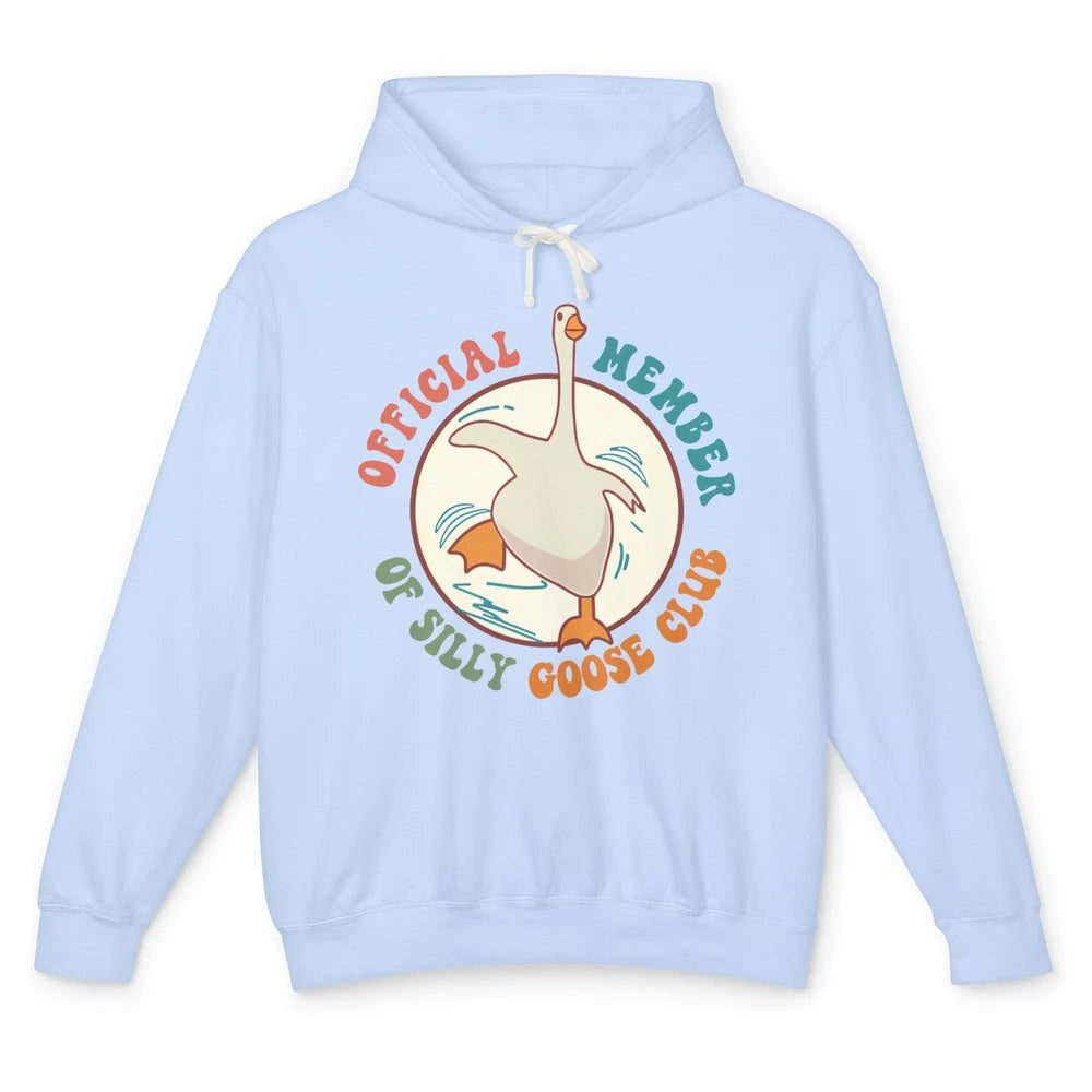 Funny Goose Official Member Of Silly Goose Club Sarcastic Unisex Lightweight Hoodie