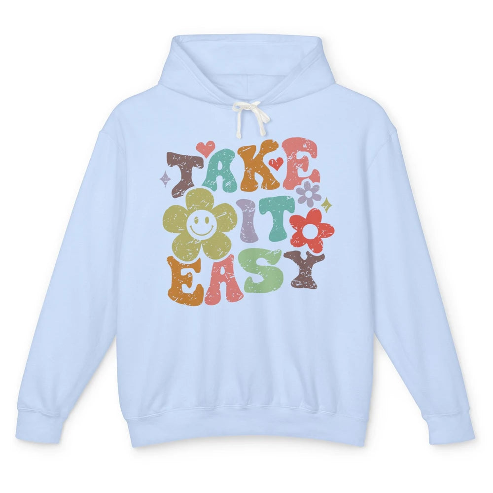 Retro Flower Take It Easy Hippie Motivational Inspirational Unisex Lightweight Hoodie
