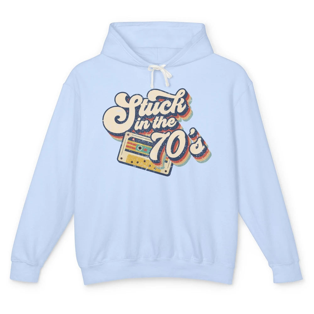 Retro Made In The 70s Stuck In The 70's 1970s Birthday Day Unisex Lightweight Hoodie