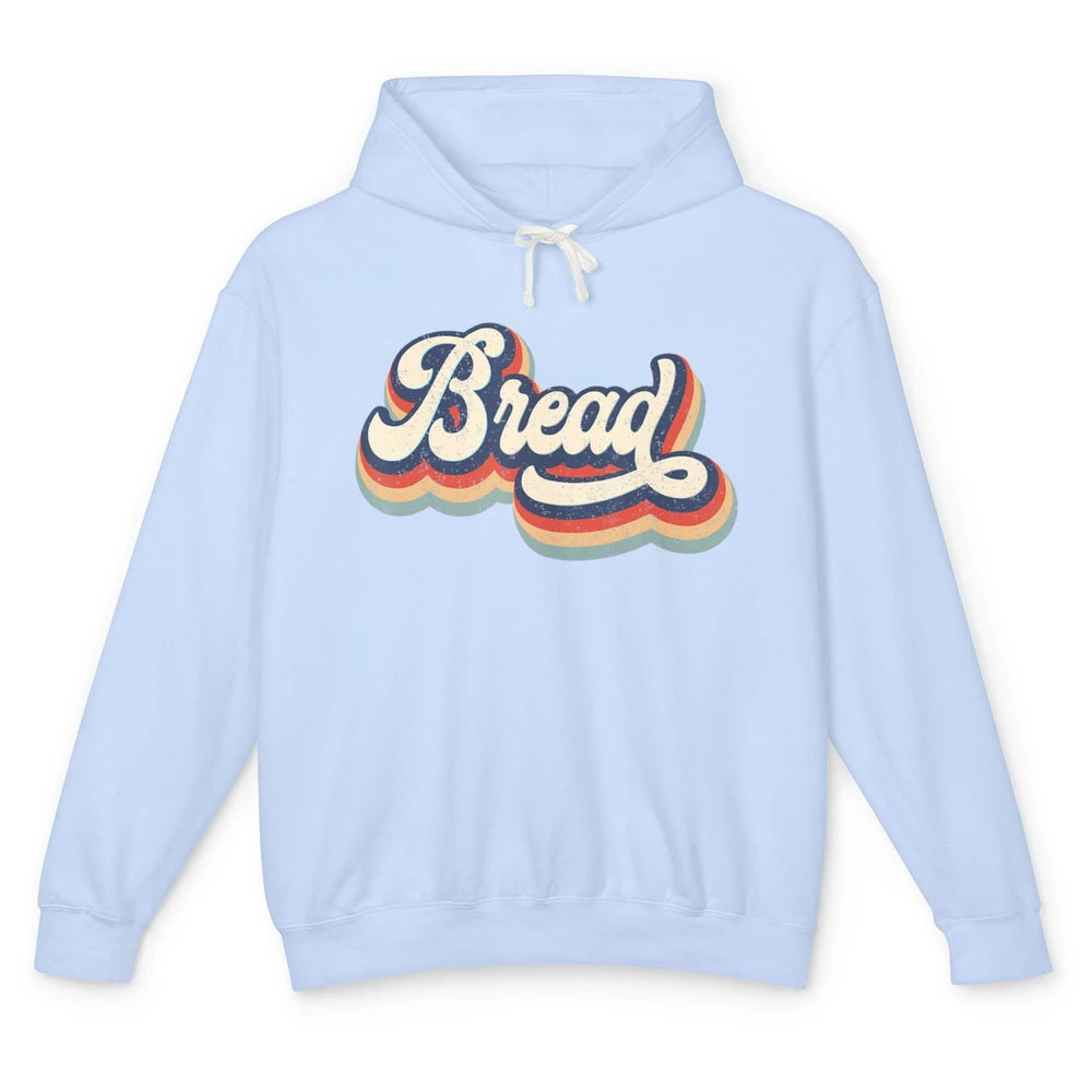 Retro 70s Bread Vintage Baking Baker Sweet Bun Bakery Lover Unisex Lightweight Hoodie