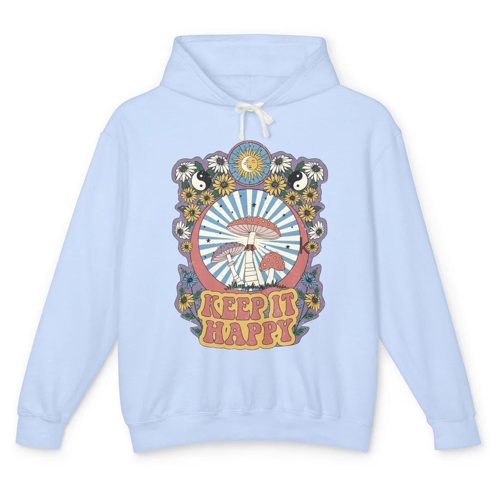 Retro Groovy Keep It Happy Mushroom Daisy Sun Positive Mind Unisex Lightweight Hoodie