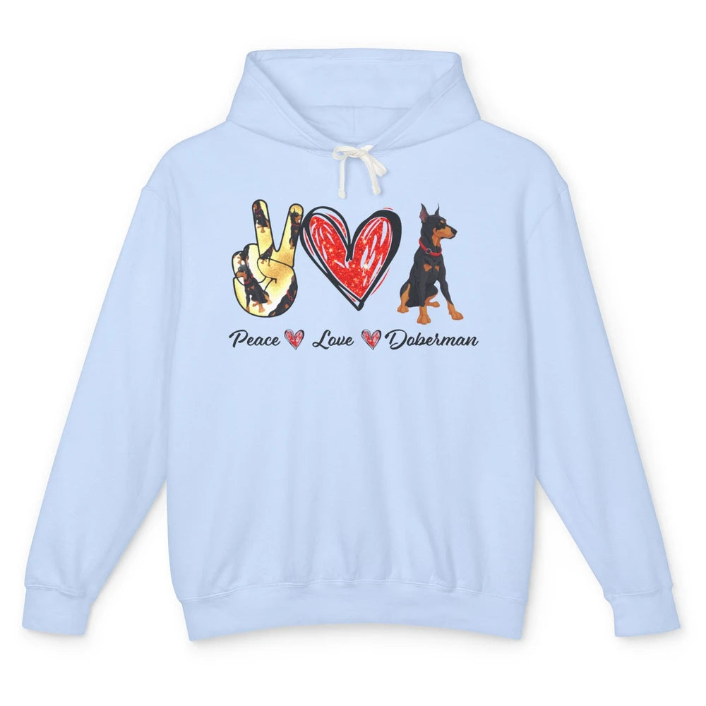 Peace Love Doberman Doberman Mom Dog Lovers Gift Unisex Lightweight Hoodie
