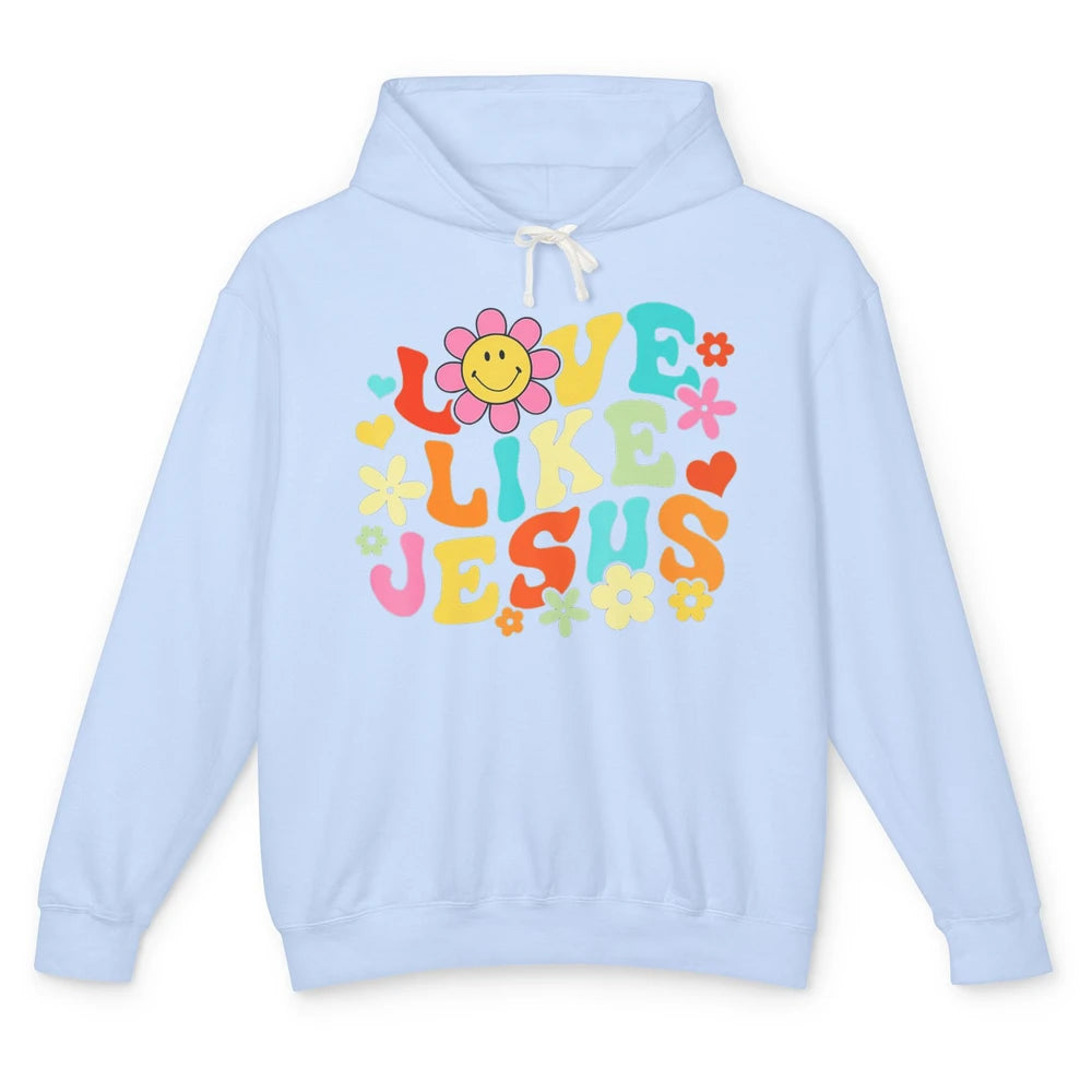 Retro Groovy Love Like Jesus Smiling Face Daisy Boho God Unisex Lightweight Hoodie