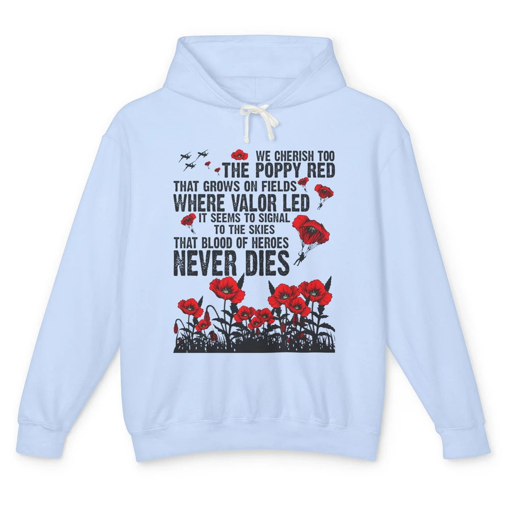 Memorial Day We Cherish Too The Poppy Red US Veteran Unisex Lightweight Hoodie