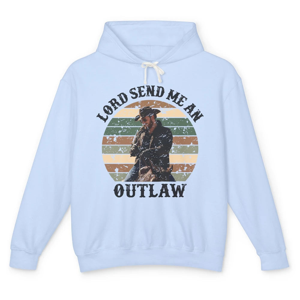 Retro Cowboy Horsing Lord Send Me An Outlaw Western Country Unisex Lightweight Hoodie