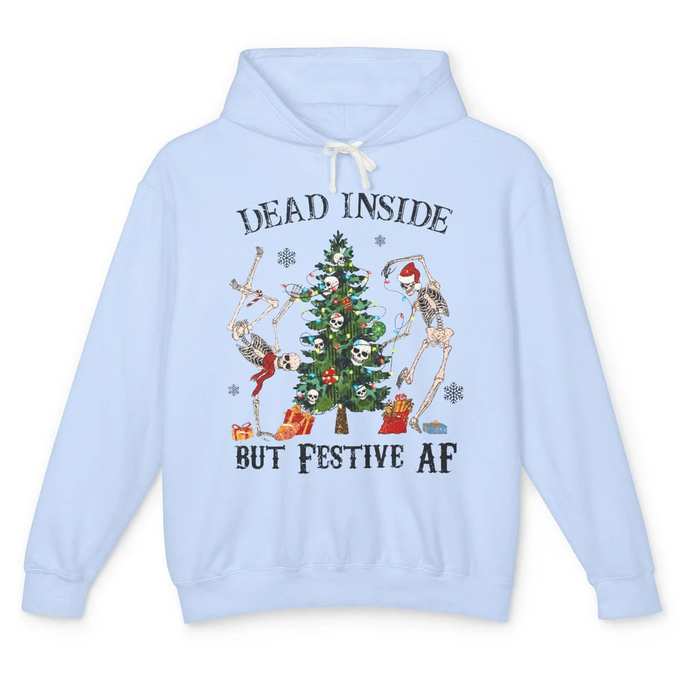 Christmas Skeleton Dancing Tree Dead Inside But Festive AF Unisex Lightweight Hoodie