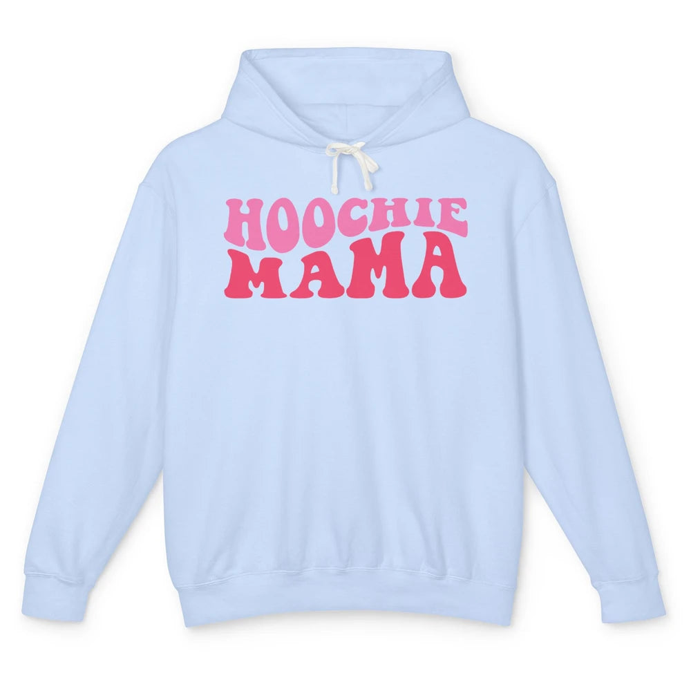 Nothing But A Hoochie Mama Funny Western Mama Mothers Day Unisex Lightweight Hoodie