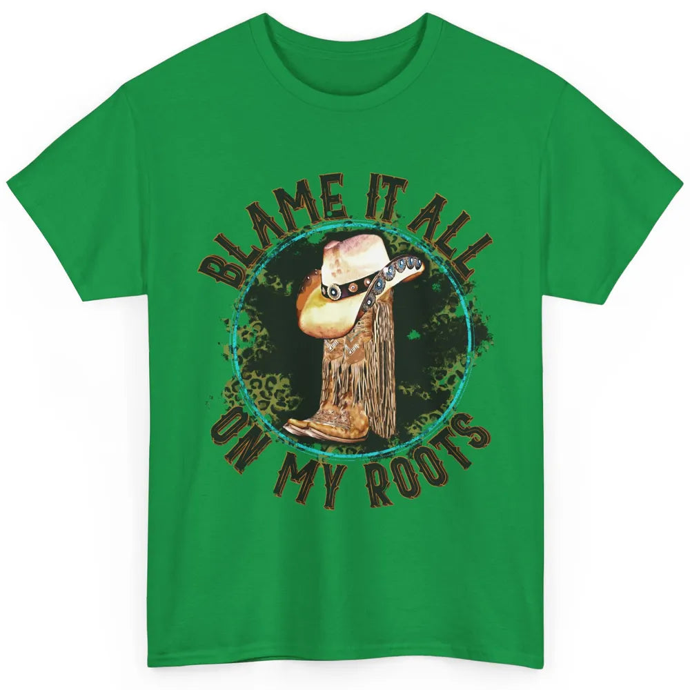Retro Leopard Cowboy Boots Blame It On My Roots Western Girl Classic Unisex T-Shirt