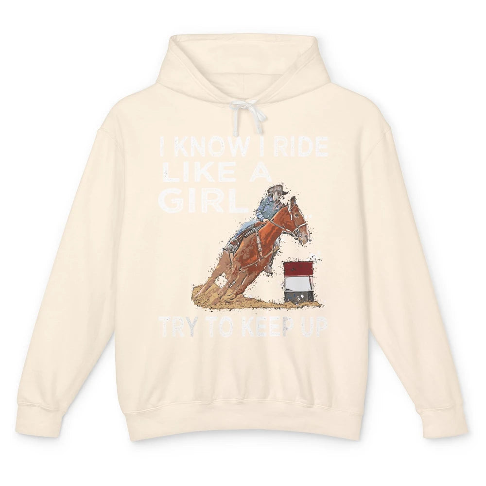 Know Ride Like A Girl Western Country Retro Cowboy Horse Unisex Lightweight Hoodie