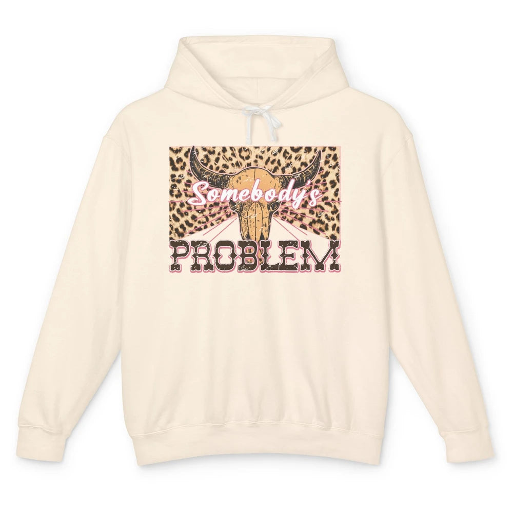 Retro Leopard Boho Bull Skull Somebody's Problem Western Unisex Lightweight Hoodie