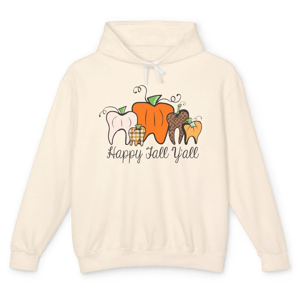 Funny Dentist Happy Fall Yall Pumpkin Teeth Dental Halloween Unisex Lightweight Hoodie