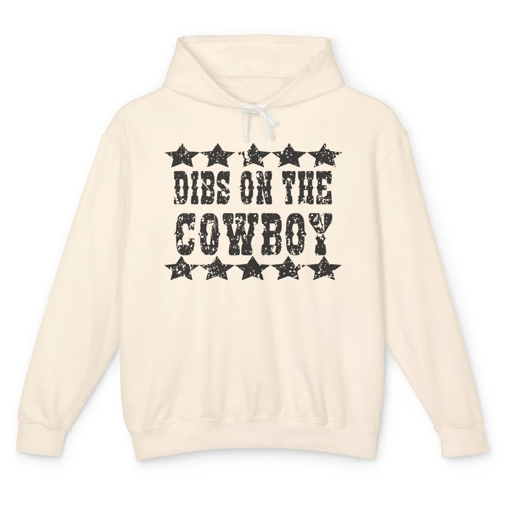 Retro Dibs On The Cowboy Western Country Cowgirl Rodeo Dad Unisex Lightweight Hoodie