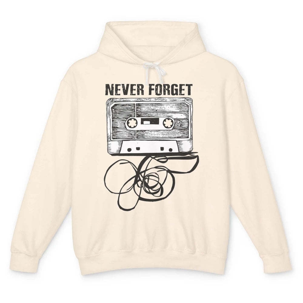 Retro 70s 80s 90s Never Forget Tape Cassette Pencil Music Unisex Lightweight Hoodie