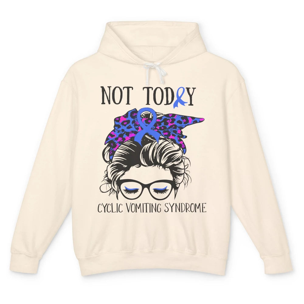 Not Today Cyclic Vomiting Syndrome Leopard Messy Bun Glasses Unisex Lightweight Hoodie
