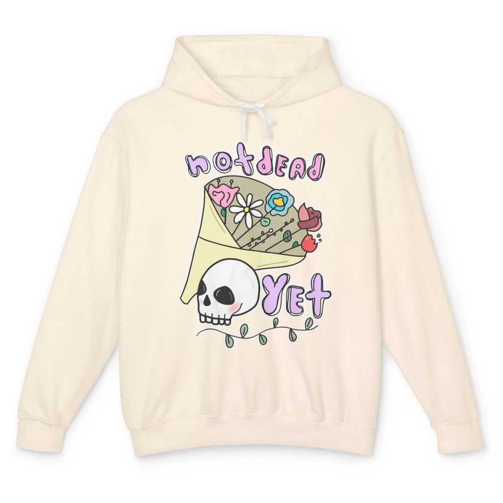 Not Dead Yet Funny Skull Flower Cancer Warrior Fighter Boho Unisex Lightweight Hoodie