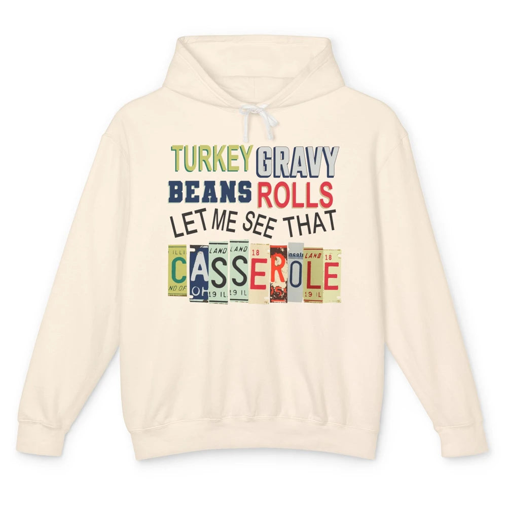 Turkey Gravy Beans Rolls Thanksgiving Dinner Turkey Day Gift Unisex Lightweight Hoodie