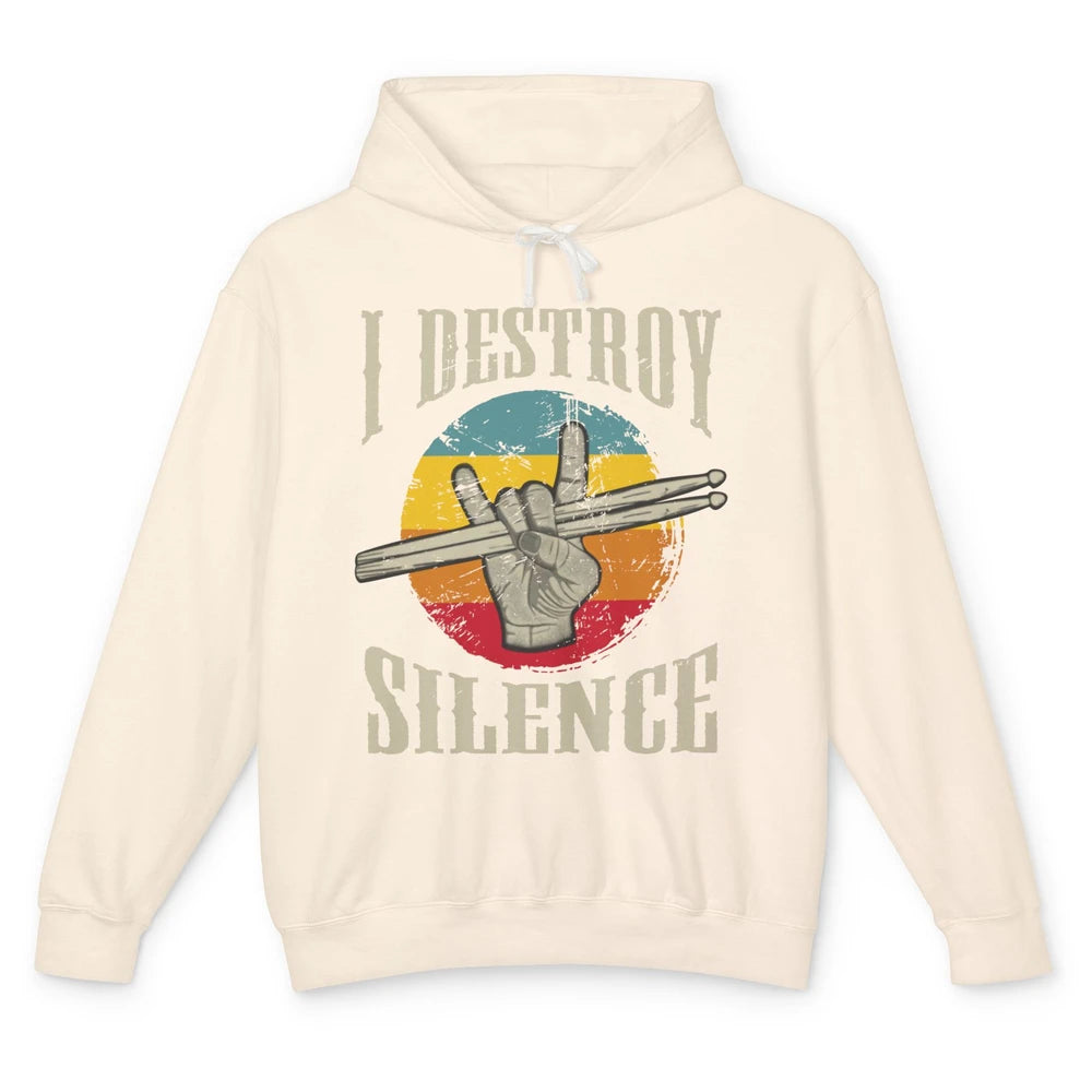 Retro Drummer I Destroy Silence Drumsticks Drumming Lovers Unisex Lightweight Hoodie