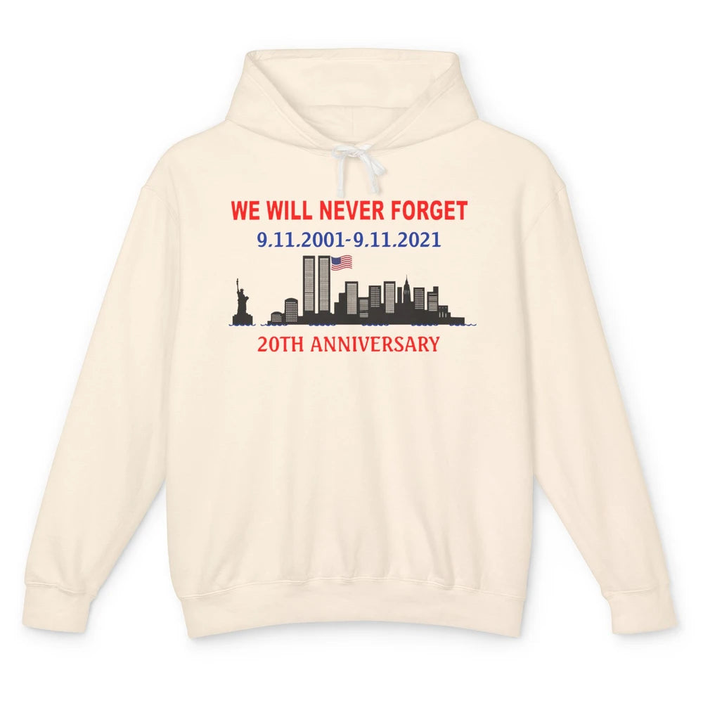 Never Forget 911 20th Anniversary American Flag Patriot Day Unisex Lightweight Hoodie