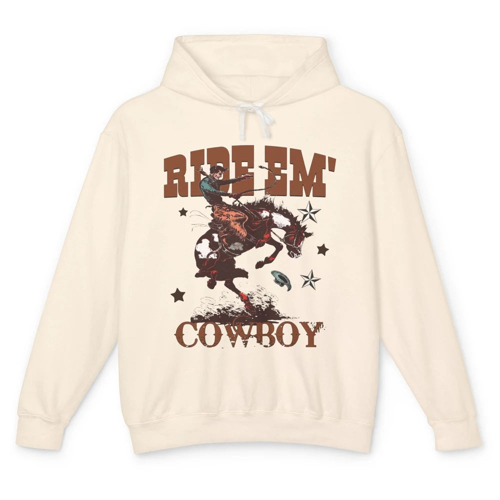 Retro Cowboy Horsing Ride Em Cowboy Western Country Rodeo Unisex Lightweight Hoodie