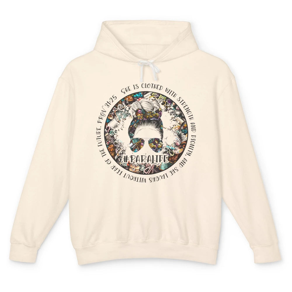 Paraprofessional Messy Bun She's Clothed With Strength Para Unisex Lightweight Hoodie