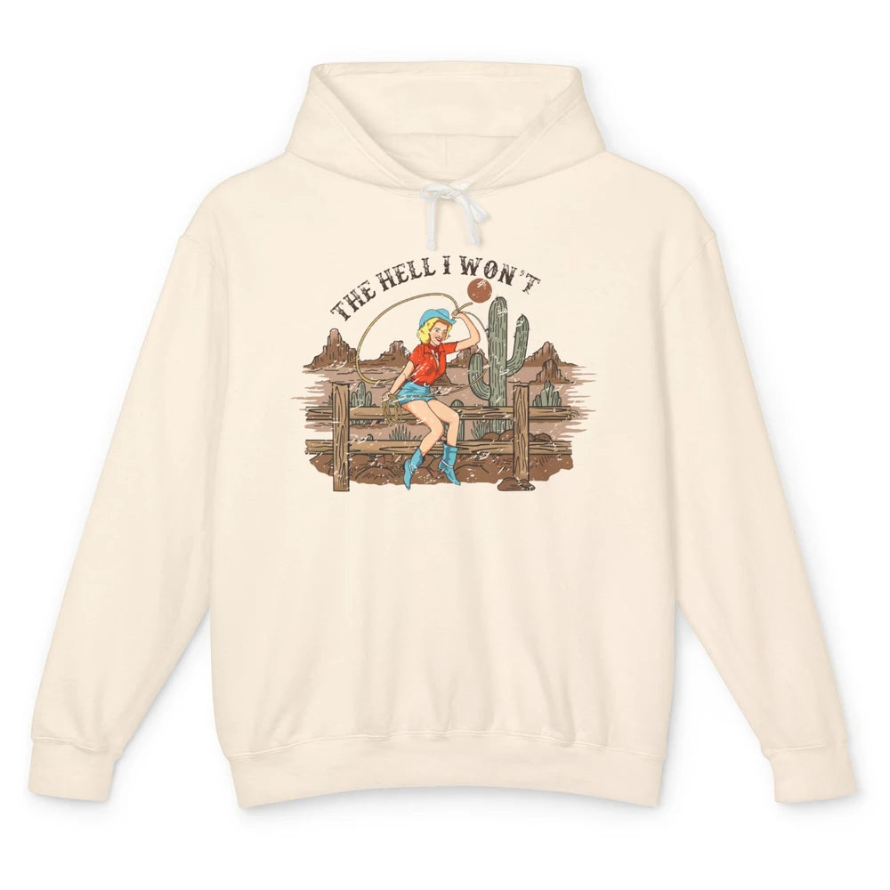 Retro Cowgirl The Hell I Won't Desert Sunset Western Country Unisex Lightweight Hoodie