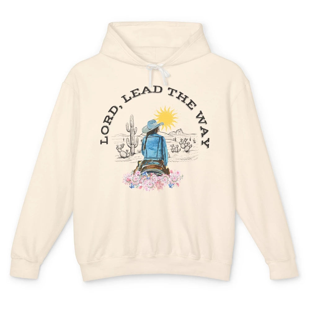Retro Christian Cowgirl Lord Lead The Way Western Country Unisex Lightweight Hoodie