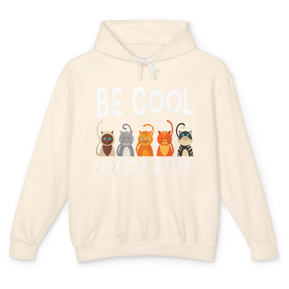 Retro Be Cool Adopt A Cat Funny Foster Cat Adoption Rescue Unisex Lightweight Hoodie