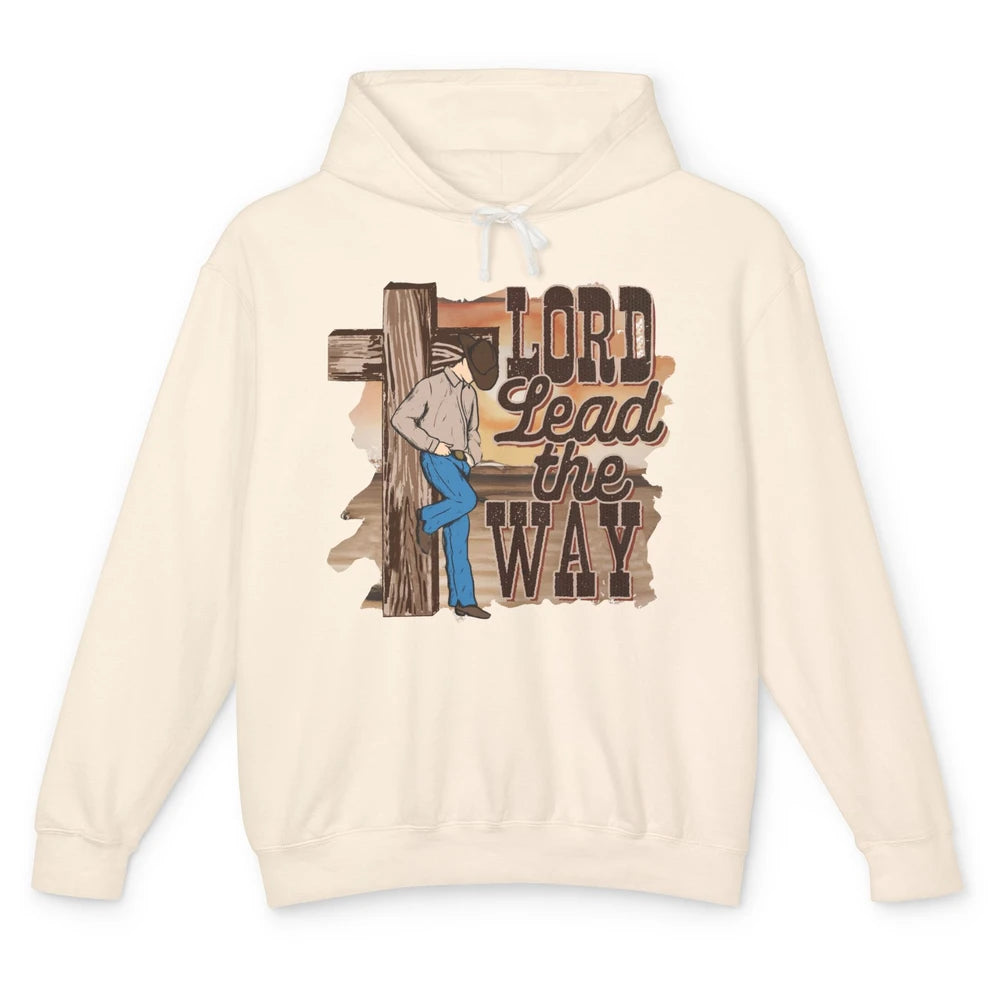 Retro Christian Cowboy Lord Lead The Way Western Country Unisex Lightweight Hoodie