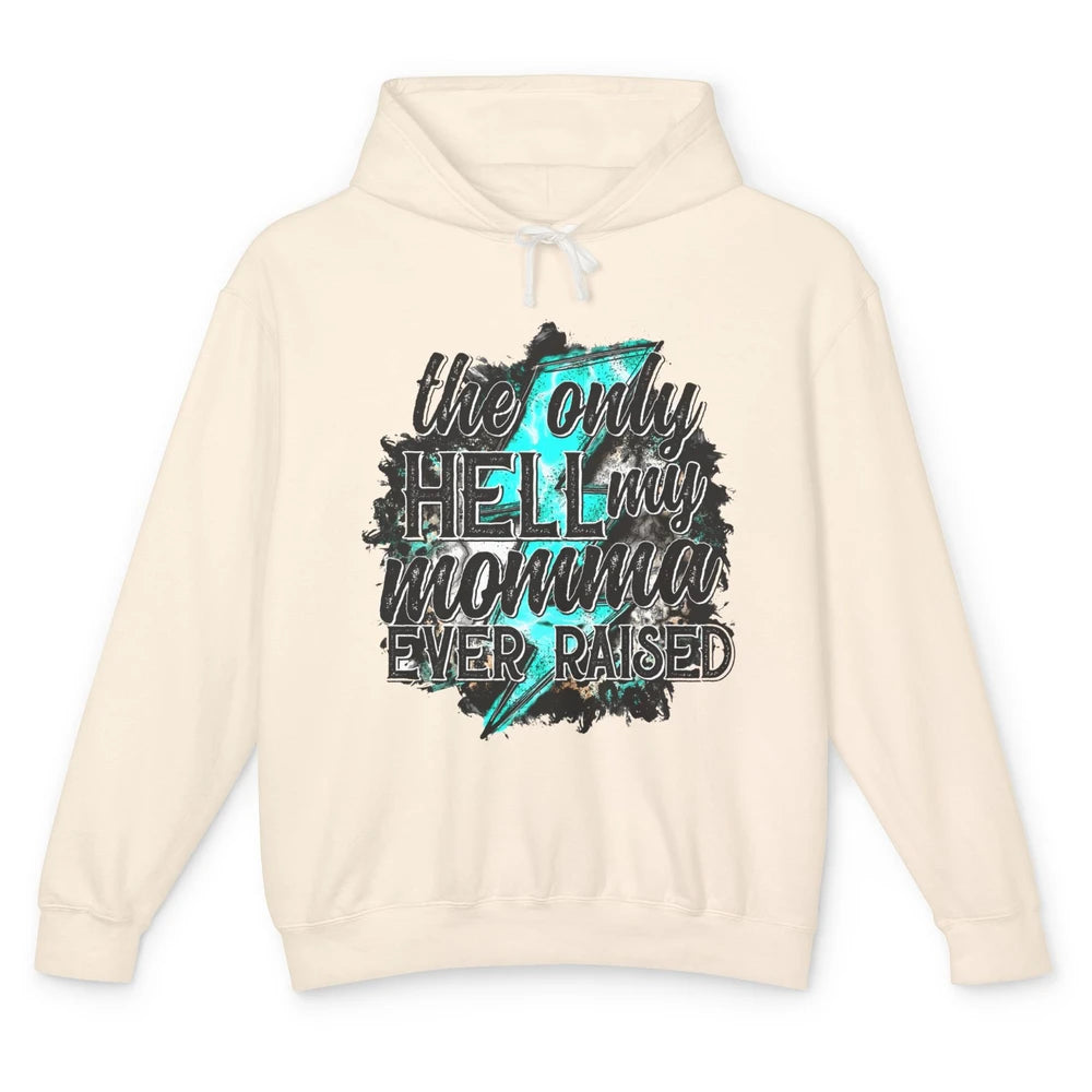 Retro Lightning Bolt Only Hell My Momma Ever Raised Western Unisex Lightweight Hoodie