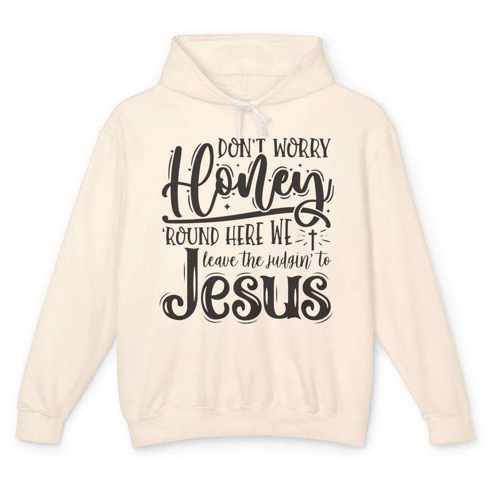 Retro Christian Here We Leave The Judging To Jesus Religious Unisex Lightweight Hoodie