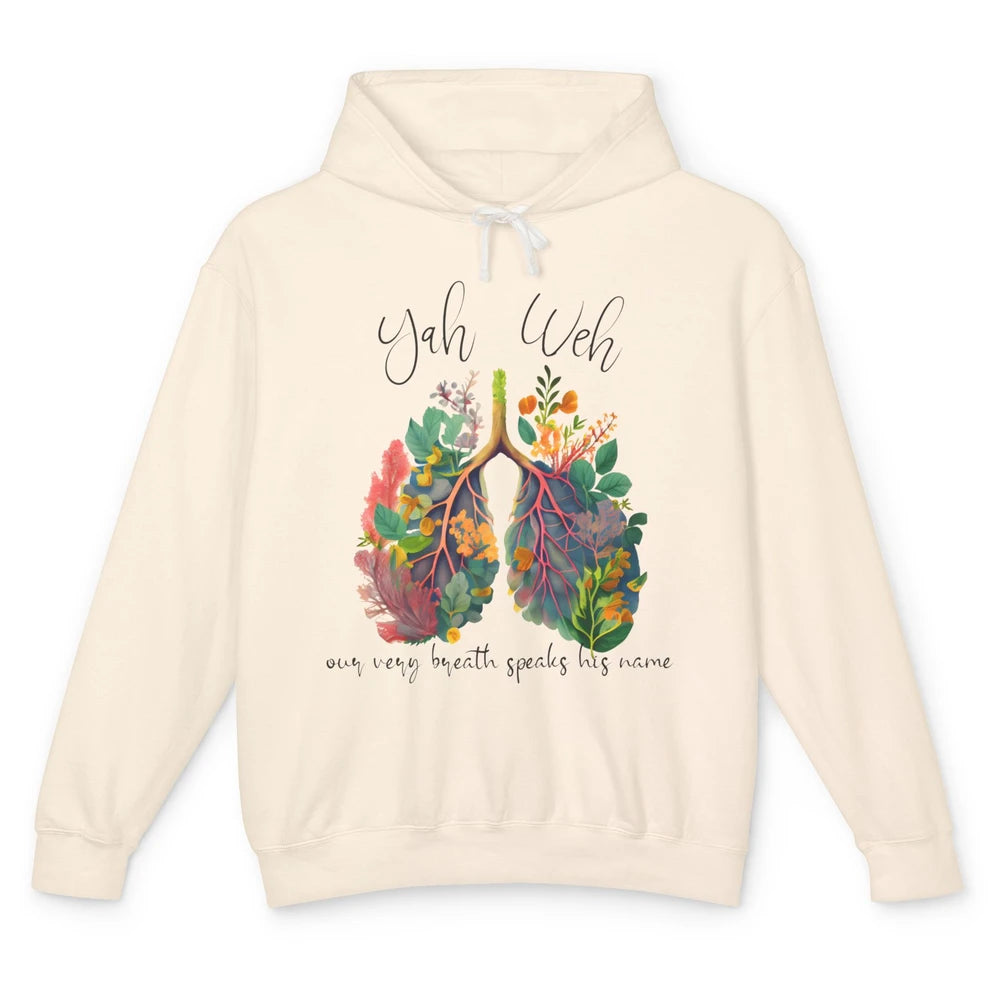 Our Very Breath Speaks His Name YHWH Christian Religious Unisex Lightweight Hoodie