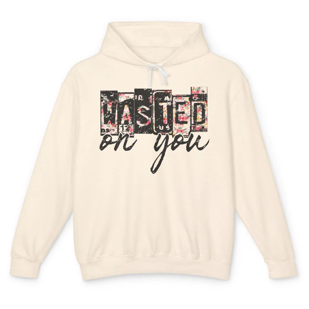 Retro Floral Wasted On You Western Country Cowgirl Gift Unisex Lightweight Hoodie
