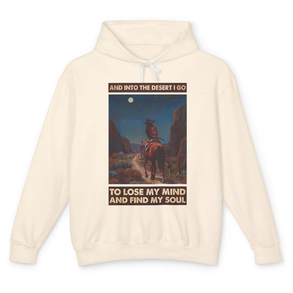 Retro Cowgirl Under The Moon Into Desert I Go Western Gift Unisex Lightweight Hoodie