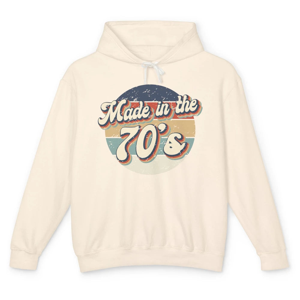Retro Vintage Made In The 70's 1970s Born Birthday Day Gift Unisex Lightweight Hoodie