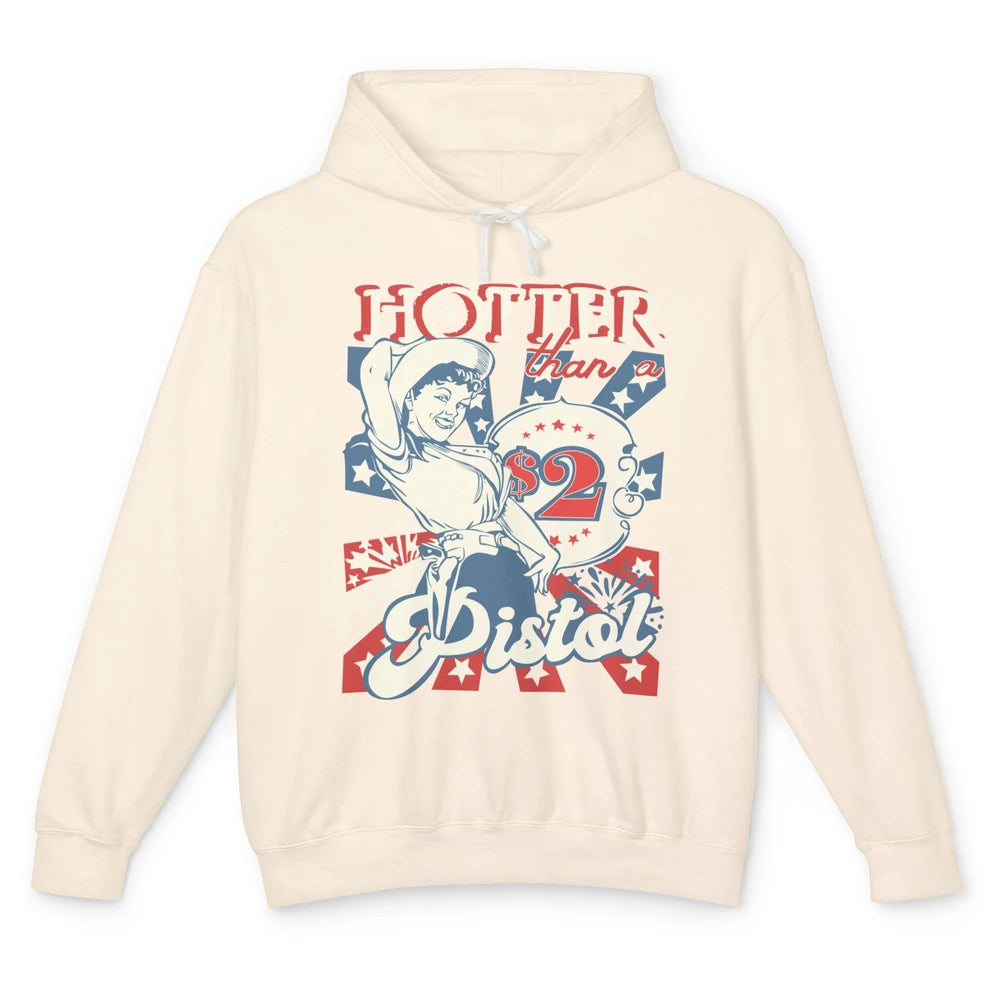Retro Cowgirl Hotter Than A 2 Dollar Pistol Western Country Unisex Lightweight Hoodie