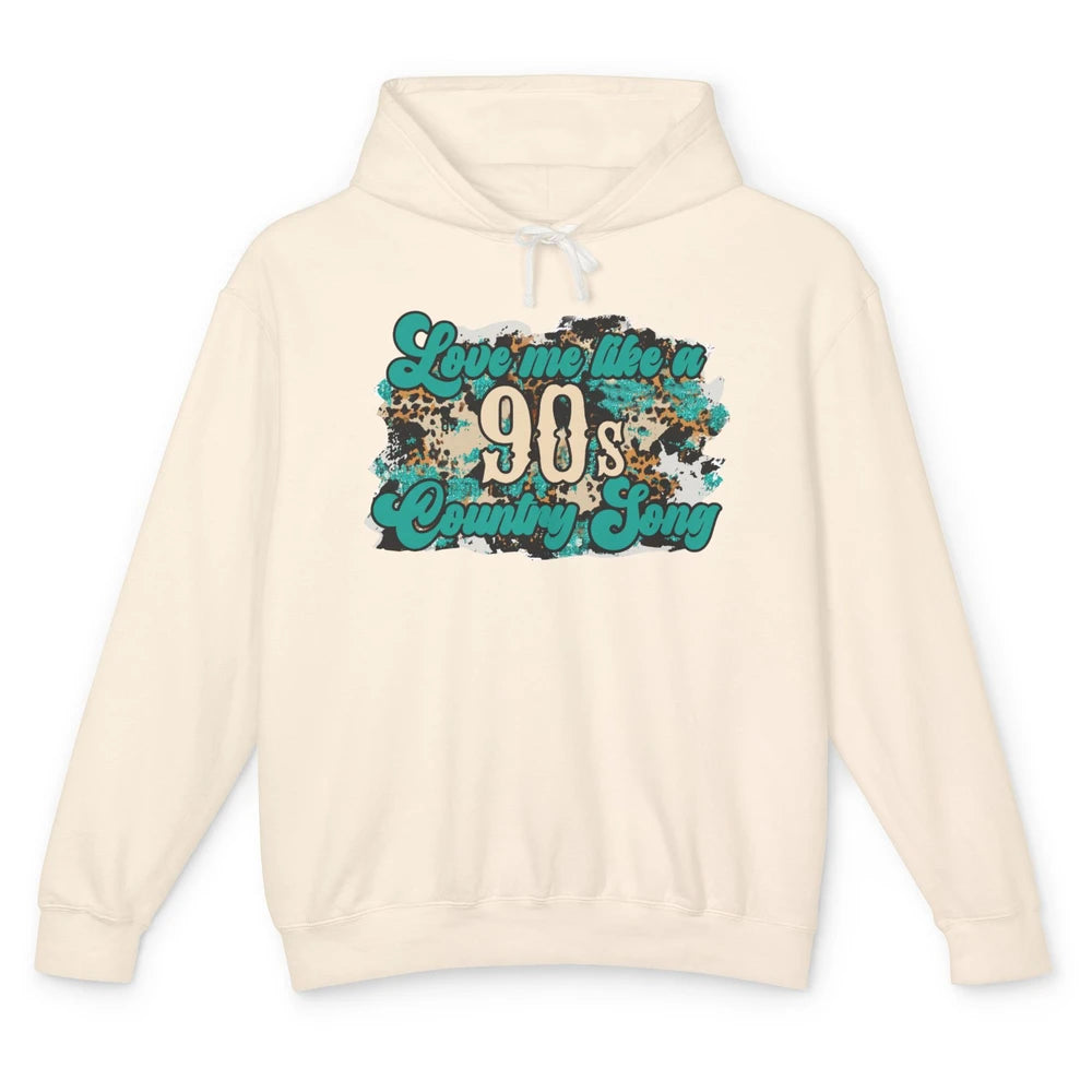 Retro Leopard Love Me Like 90s Country Song Western Cowgirl Unisex Lightweight Hoodie