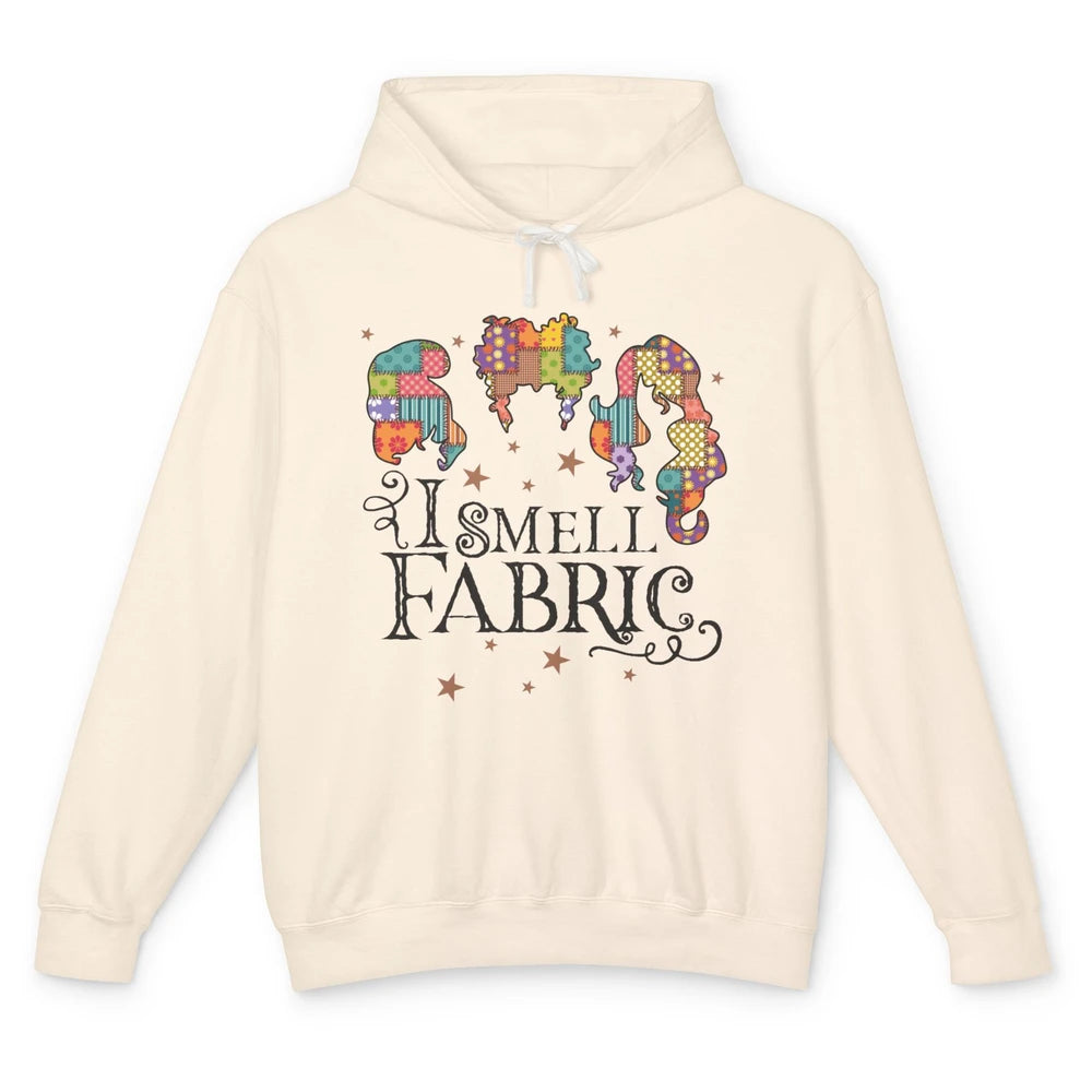 Quilting Witch I Smell Fabric Funny Halloween Sewing Costume Unisex Lightweight Hoodie