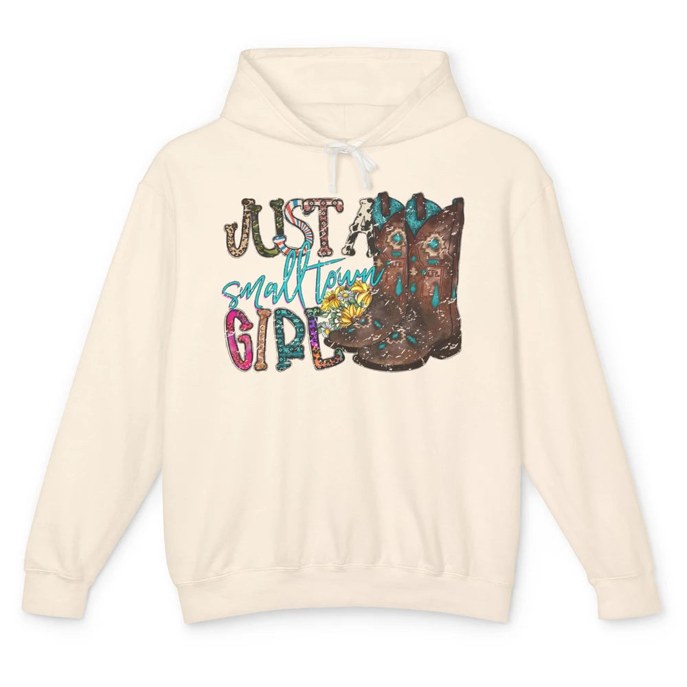 Retro Cowgirl Boots Just A Small Town Girl Western Country Unisex Lightweight Hoodie