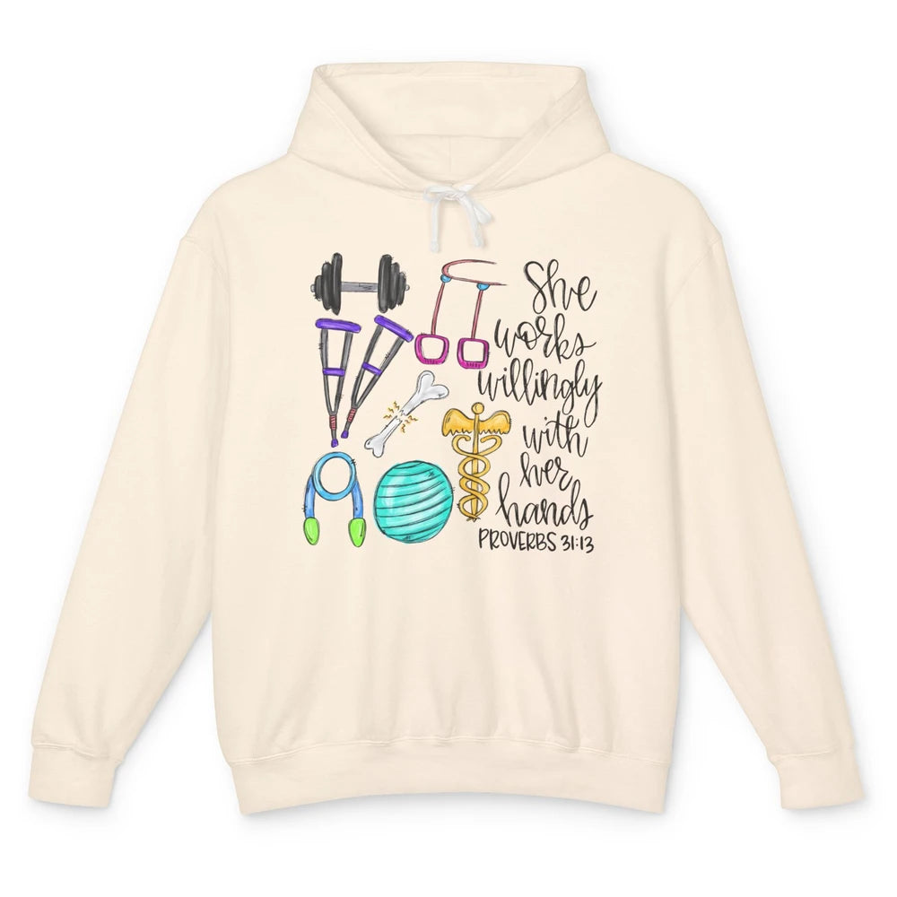 Physical Therapy She Works Willingly With Her Hands Bible Unisex Lightweight Hoodie