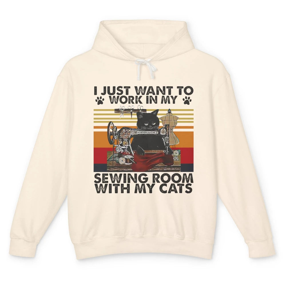 Retro I Just Want To Work In My Sewing Room With My Cats Unisex Lightweight Hoodie