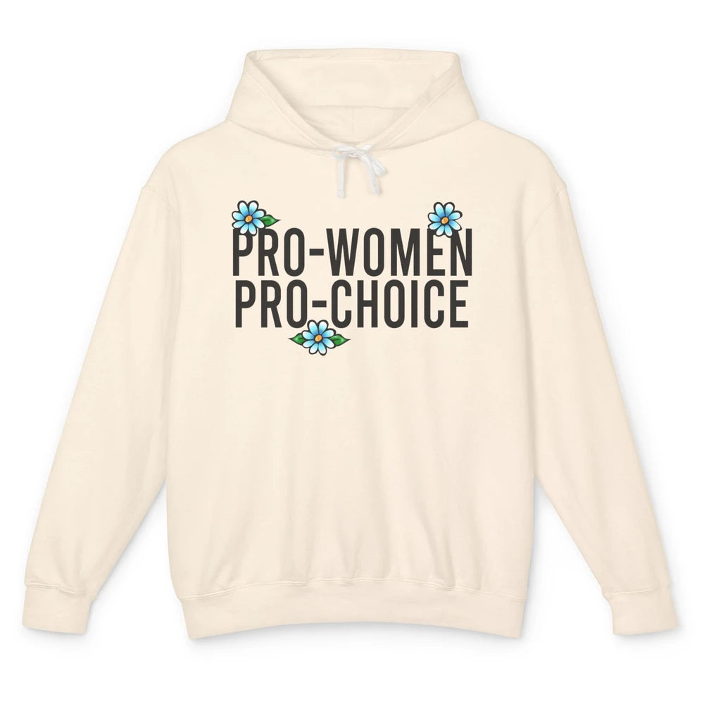 Pro Women Pro Choice Abortion Rights Women's Rights Unisex Lightweight Hoodie