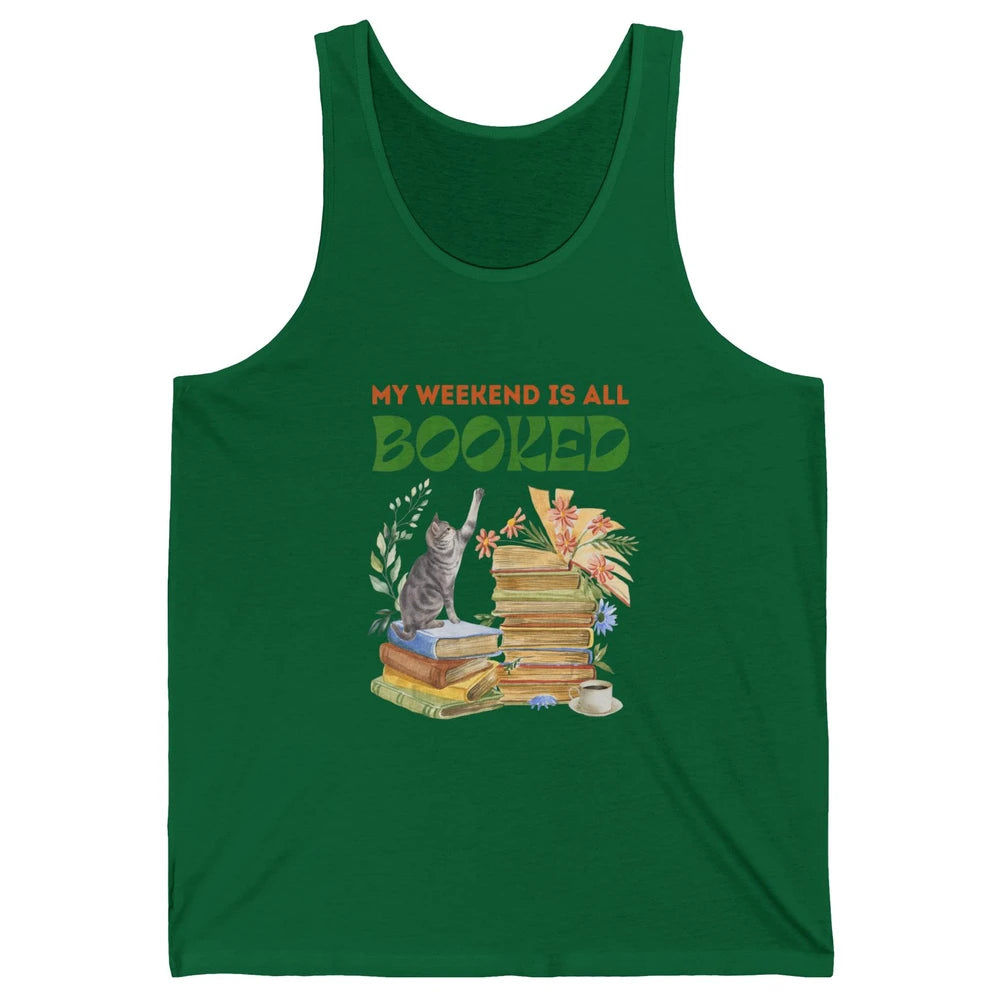 My Weekend Is All Booked Cat Coffee Read Book Retro Bookish Unisex Jersey Tank