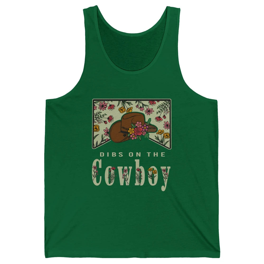 Retro Cowboy Dibs On The Cowboy Western Country Cowgirl Gift Unisex Jersey Tank