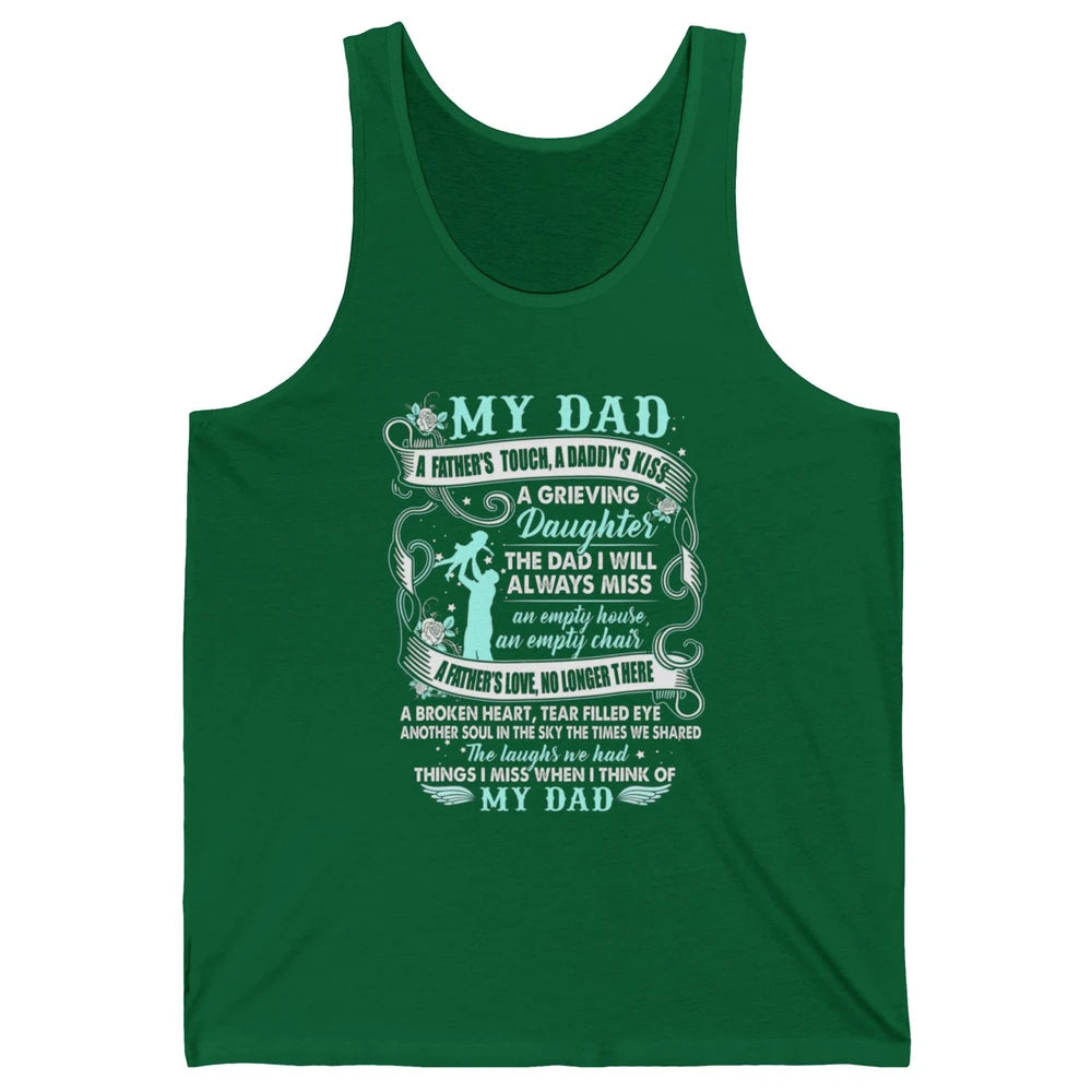 My Dad In Heaven Memories Daughter Son Loss Dad Fathers Day Unisex Jersey Tank