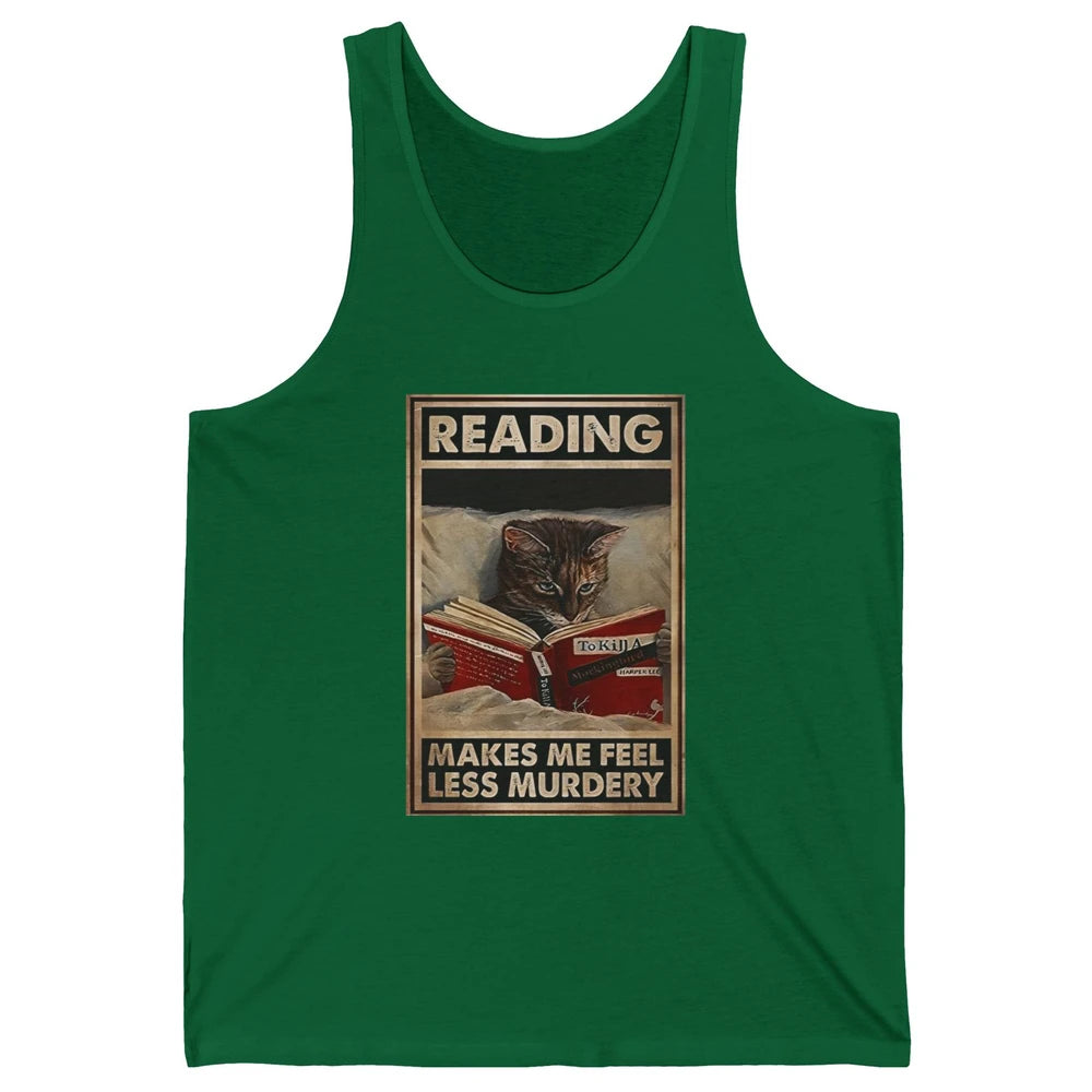 Retro Cat Reading Makes Me Feel Less Murdery Book Readers Unisex Jersey Tank