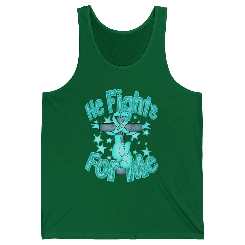 PCOS Awareness He Fights For Me Jesus Cross Teal Ribbon Unisex Jersey Tank
