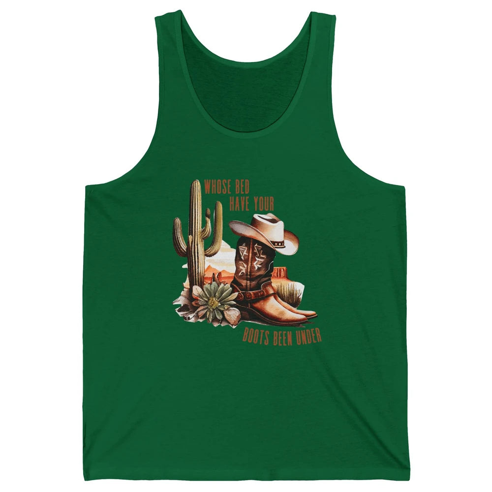 Retro Desert Whose Bed Your Boots Been Under Western Cowgirl Unisex Jersey Tank
