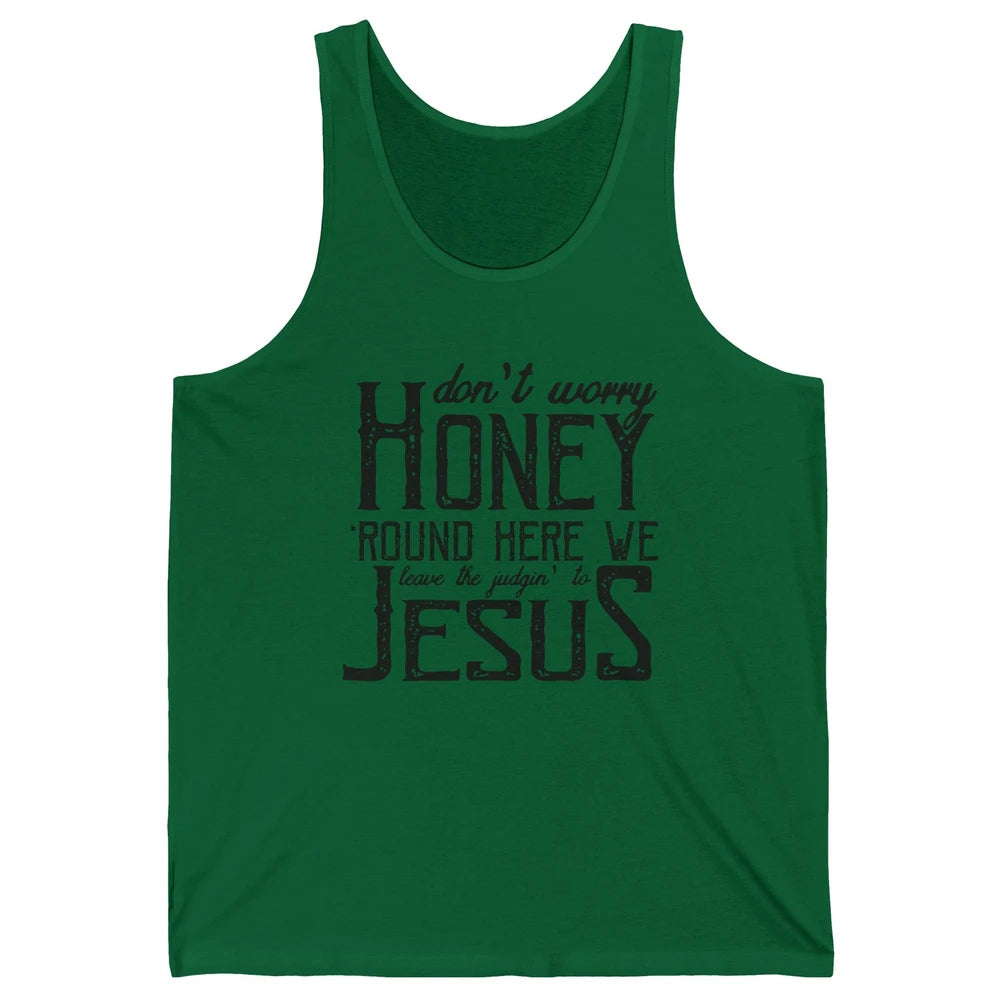 Retro Christian Here We Leave The Judging To Jesus Religious Unisex Jersey Tank