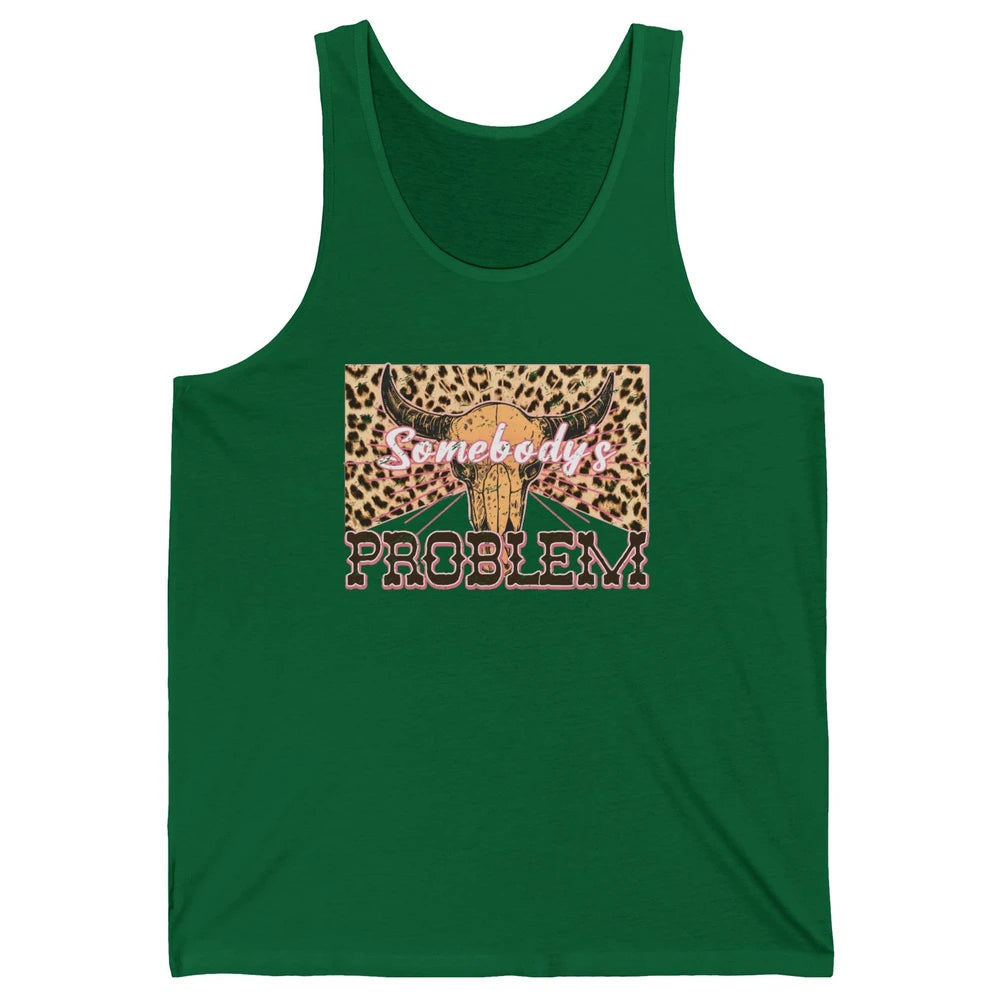 Retro Leopard Boho Bull Skull Somebody's Problem Western Unisex Jersey Tank