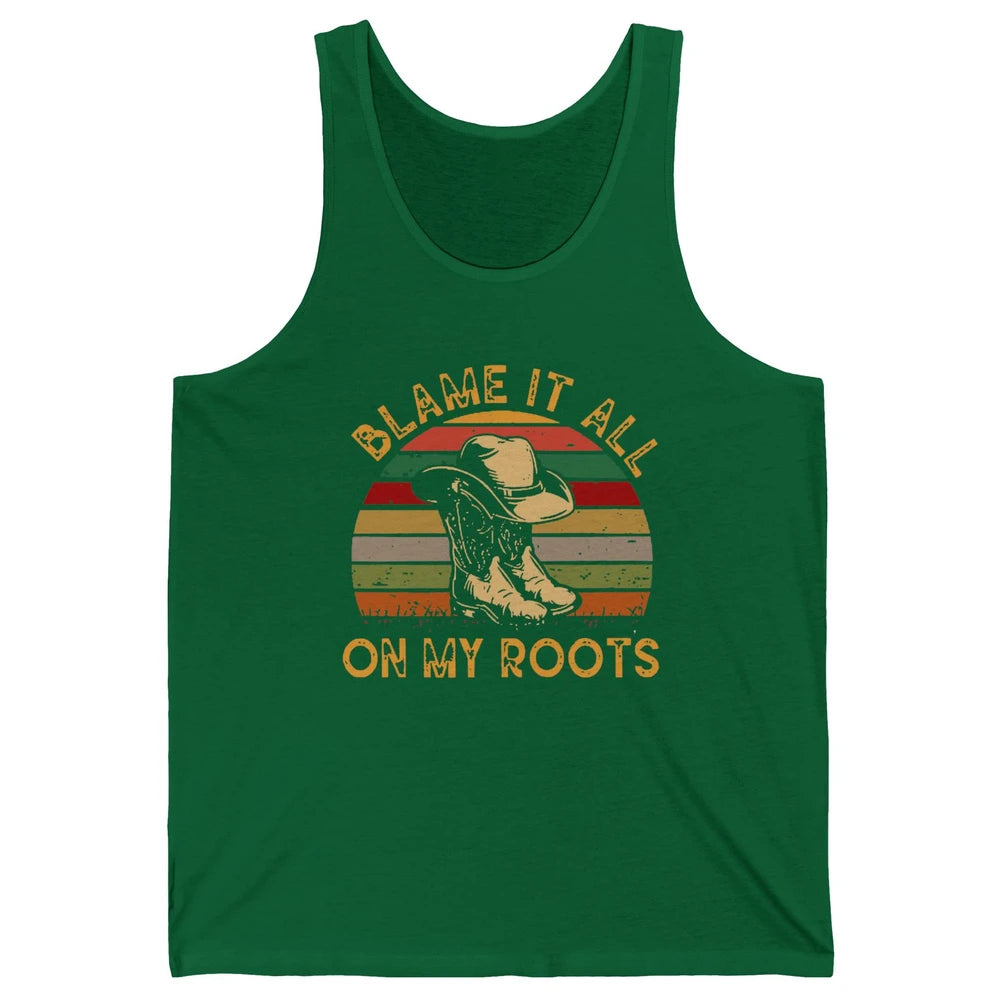 Retro Cowboy Boots Hat Blame It On My Roots Western Cowgirls Unisex Jersey Tank